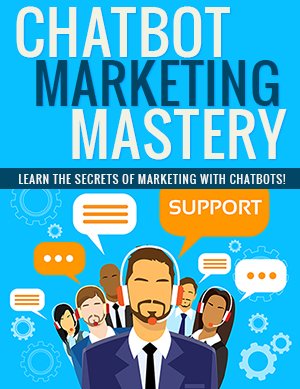 Chatbot Marketing Mastery ebook cover